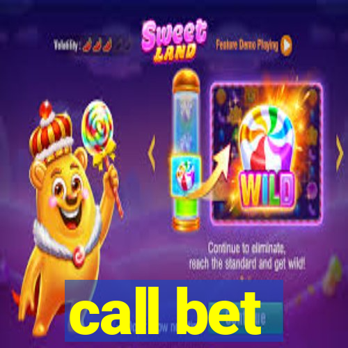 call bet