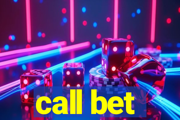 call bet