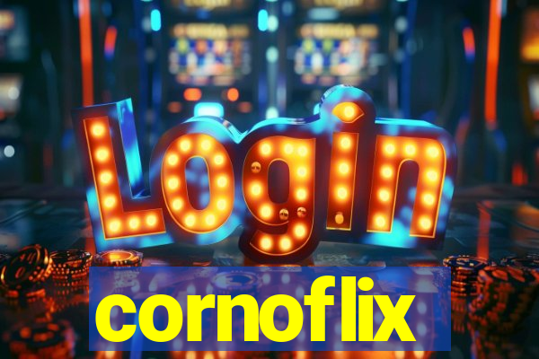 cornoflix