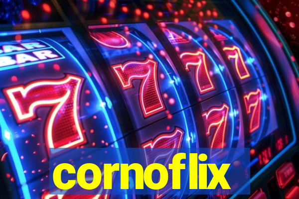 cornoflix