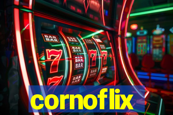 cornoflix