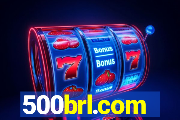 500brl.com