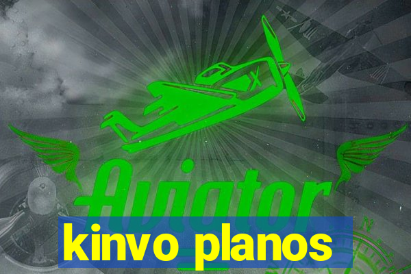 kinvo planos