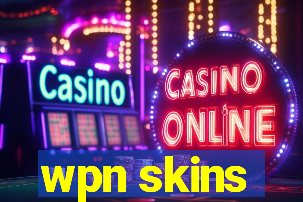 wpn skins
