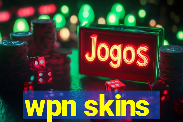 wpn skins