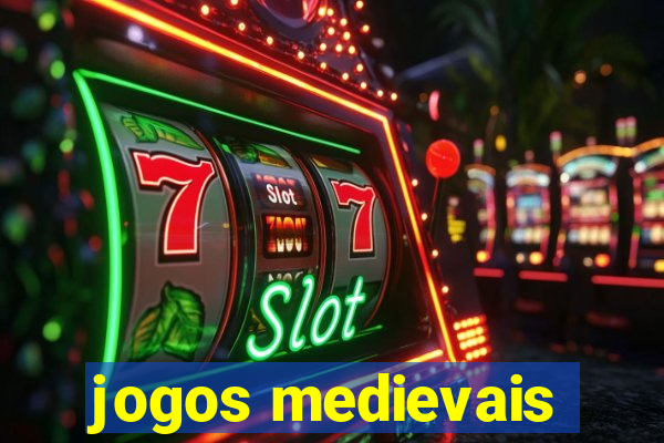 jogos medievais