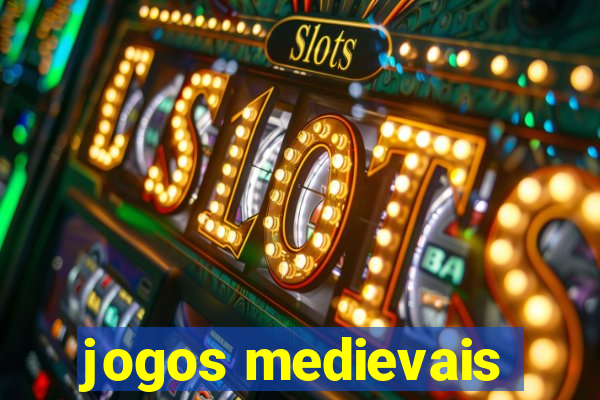 jogos medievais