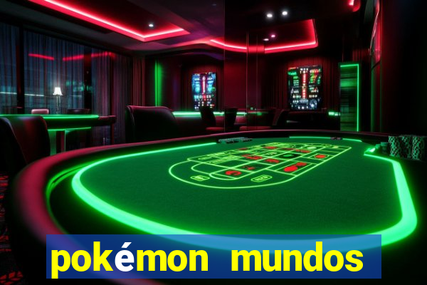 pokémon mundos elementais download apk