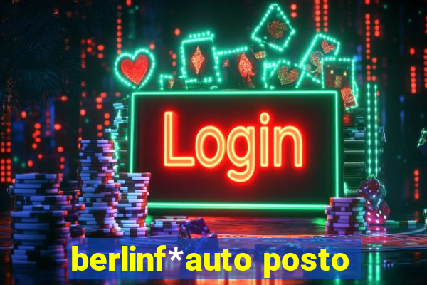 berlinf*auto posto