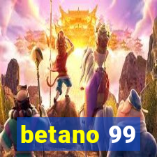 betano 99