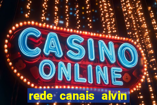 rede canais alvin e os esquilos
