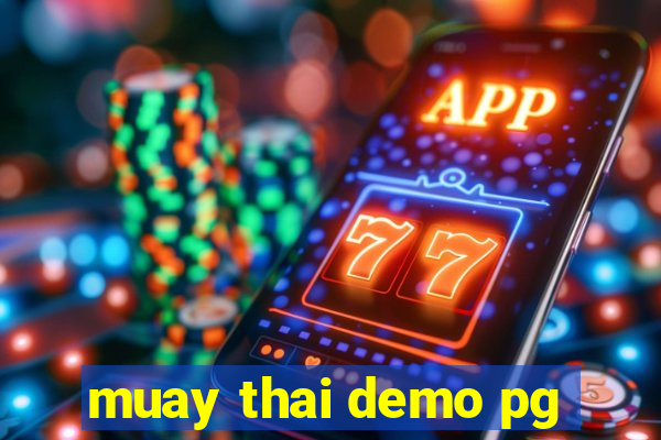 muay thai demo pg