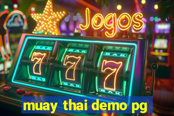 muay thai demo pg