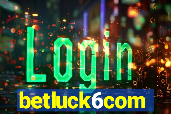 betluck6com