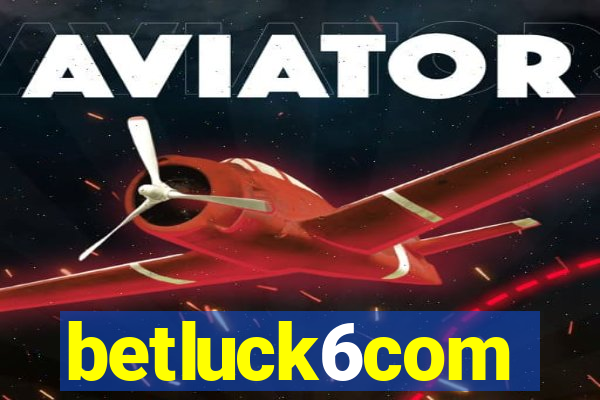 betluck6com