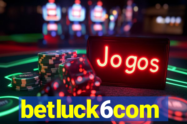 betluck6com