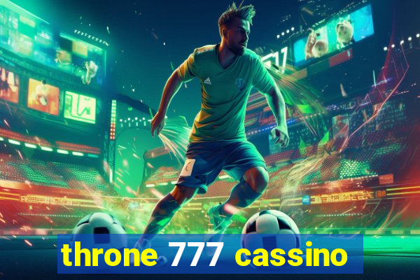 throne 777 cassino