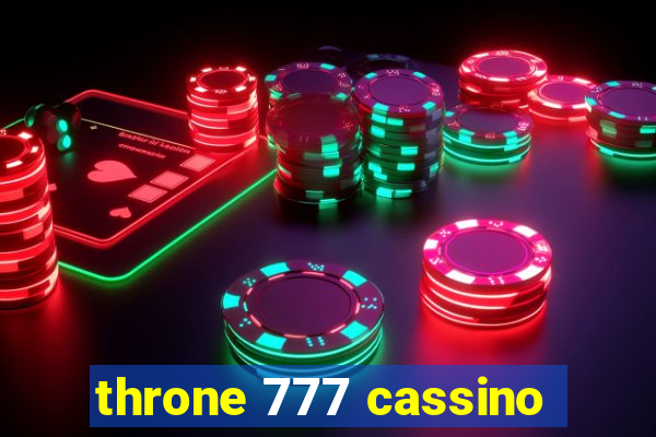 throne 777 cassino