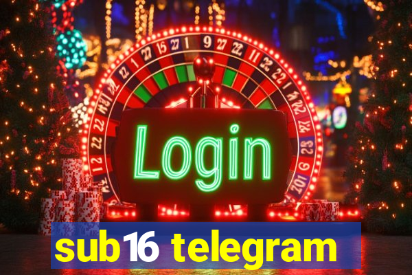 sub16 telegram