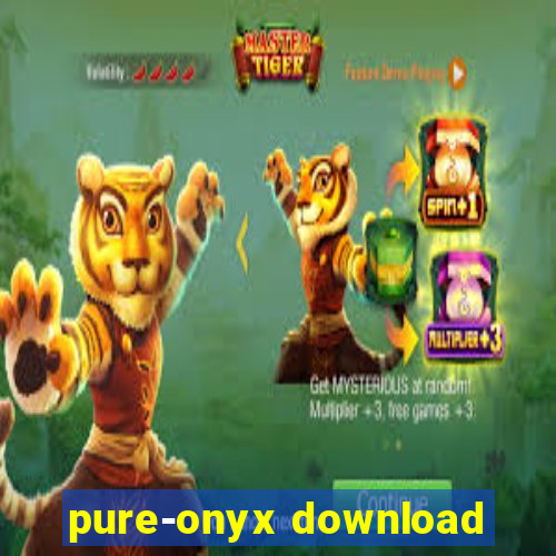 pure-onyx download