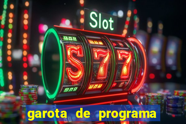 garota de programa em teixeira de freitas