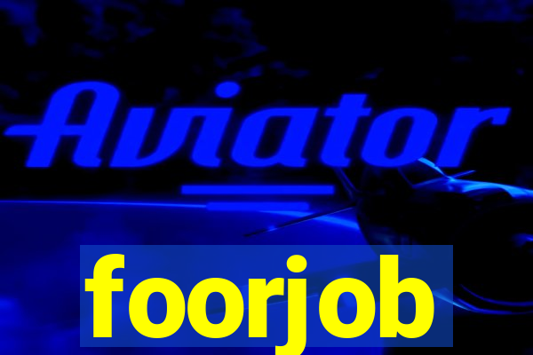 foorjob