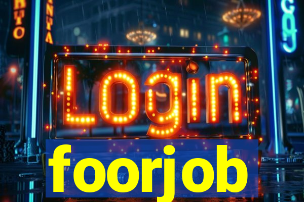 foorjob