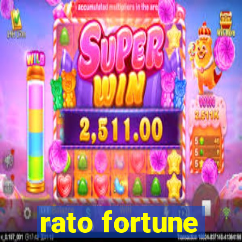 rato fortune