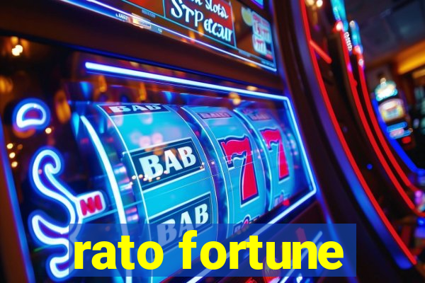 rato fortune