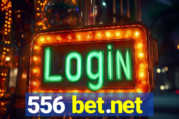 556 bet.net