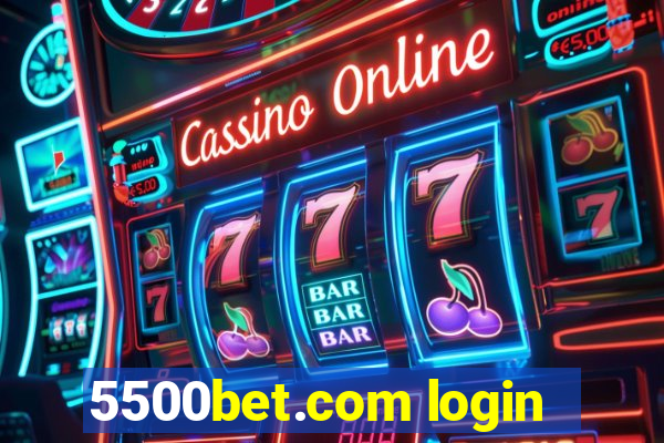 5500bet.com login
