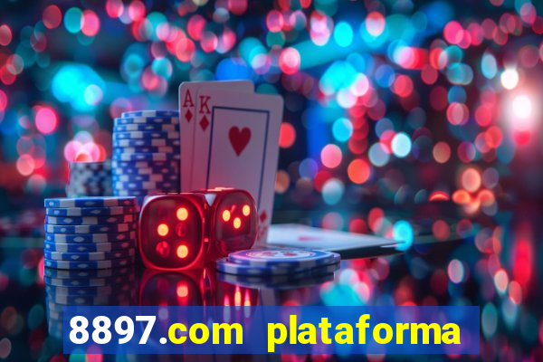 8897.com plataforma de jogos