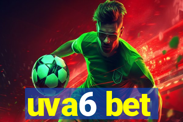 uva6 bet