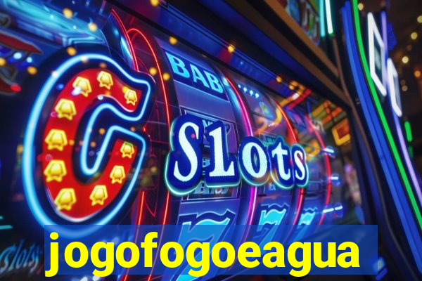 jogofogoeagua