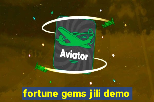 fortune gems jili demo