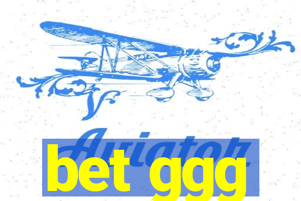 bet ggg