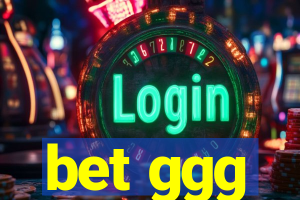 bet ggg