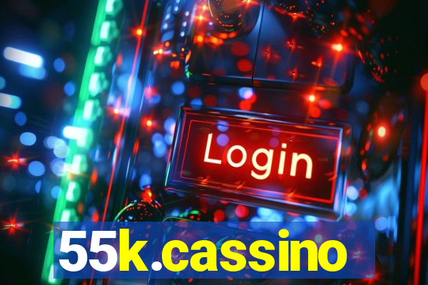 55k.cassino