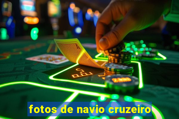 fotos de navio cruzeiro