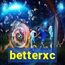 betterxc