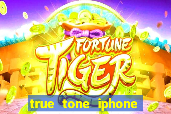 true tone iphone economiza energia