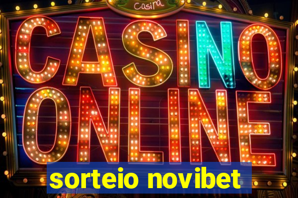 sorteio novibet