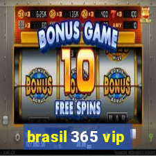 brasil 365 vip