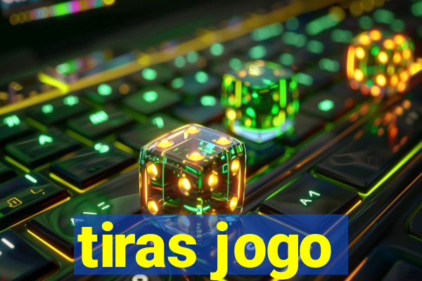 tiras jogo