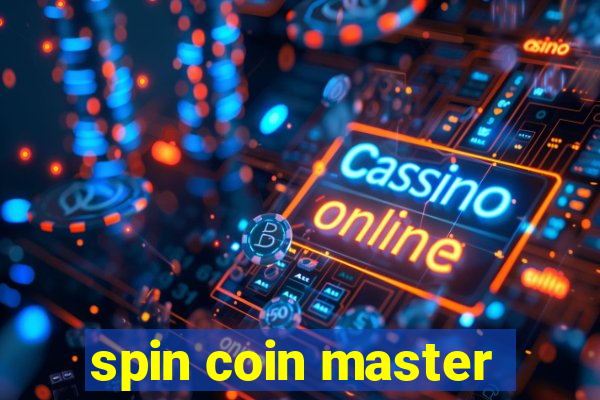 spin coin master