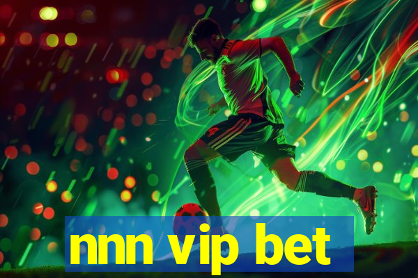 nnn vip bet