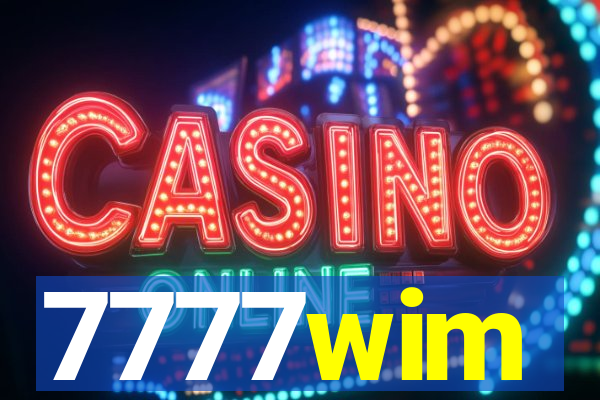 7777wim