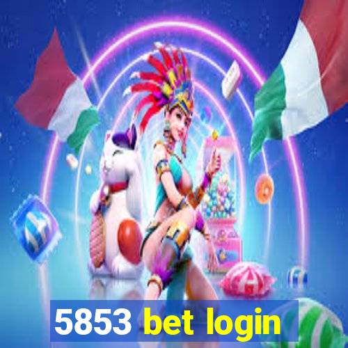 5853 bet login