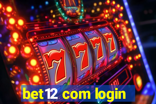 bet12 com login