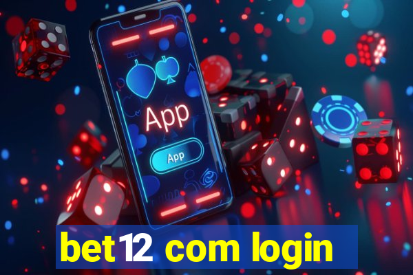 bet12 com login